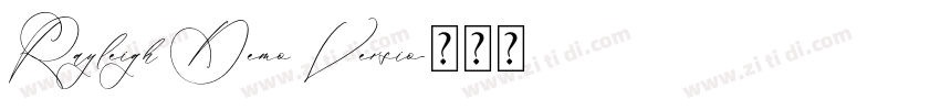 Rayleigh Demo Versio字体转换 Rayleigh Demo Versio字体转换